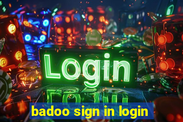 badoo sign in login